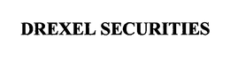 DREXEL SECURITIES trademark
