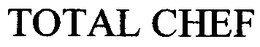 TOTAL CHEF trademark