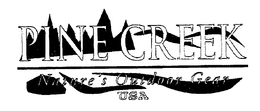 PINE CREEK NATURE'S OUTDOOR GEAR USA trademark