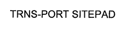TRNS-PORT SITEPAD trademark