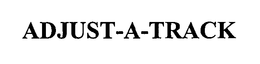 ADJUST-A-TRACK trademark