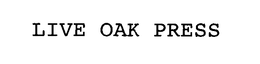 LIVE OAK PRESS trademark