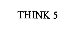 THINK 5 trademark
