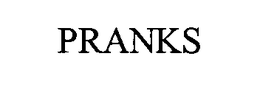 PRANKS trademark