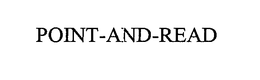 POINT-AND-READ trademark