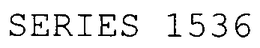 SERIES 1536 trademark