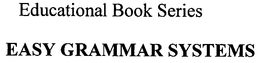 EASY GRAMMAR SYSTEMS trademark