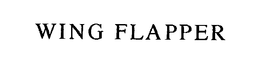WING FLAPPER trademark