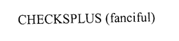 CHECKS PLUS trademark