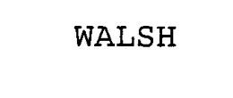 WALSH trademark