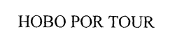 HOBO POR TOUR trademark