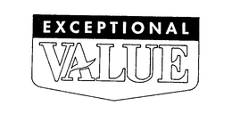 EXCEPTIONAL VALUE trademark