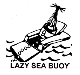 LAZY SEA BUOY trademark
