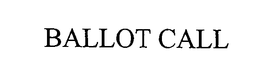 BALLOT CALL trademark