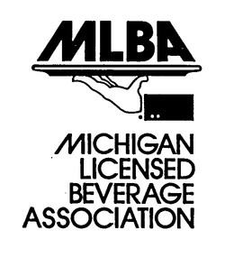 MLBA MICHIGAN LICENSED BEVERAGE ASSOCIATION trademark