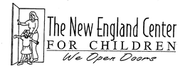 THE NEW ENGLAND CENTER FOR CHILDREN WE OPEN DOORS trademark