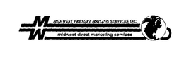 MW MID-WEST PRESORT MAILING SERVICES INC. MIDWEST DIRECT MARKETING SERVICES trademark