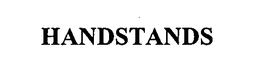 HANDSTANDS trademark