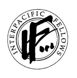 IF INTERPACIFIC FELLOWS trademark