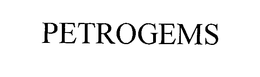 PETROGEMS trademark