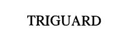 TRIGUARD trademark