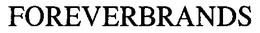 FOREVERBRANDS trademark