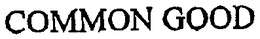 COMMON GOOD trademark