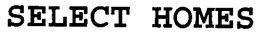 SELECT HOMES trademark
