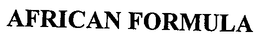 AFRICAN FORMULA trademark