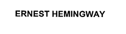 ERNEST HEMINGWAY trademark