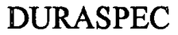 DURASPEC trademark