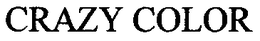 CRAZY COLOR trademark