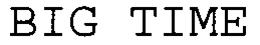 BIG TIME trademark