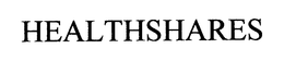 HEALTHSHARES trademark