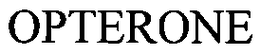 OPTERONE trademark