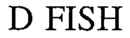 D FISH trademark