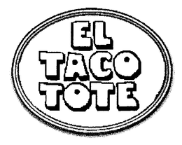 EL TACO TOTE trademark