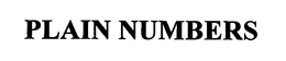 PLAIN NUMBERS trademark