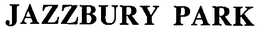 JAZZBURY PARK trademark