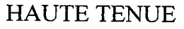 HAUTE TENUE trademark