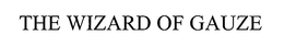 THE WIZARD OF GAUZE trademark
