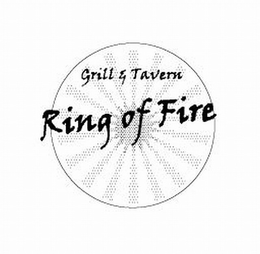 RING OF FIRE GRILL & TAVERN trademark