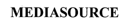 MEDIASOURCE trademark