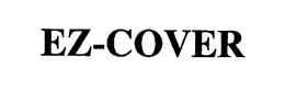 EZ-COVER trademark