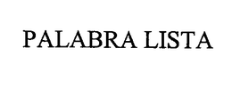 PALABRA LISTA trademark