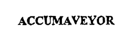 ACCUMAVEYOR trademark