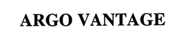 ARGO VANTAGE trademark