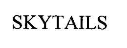 SKYTAILS trademark