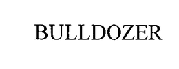 BULLDOZER trademark