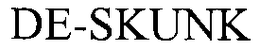 DE-SKUNK trademark